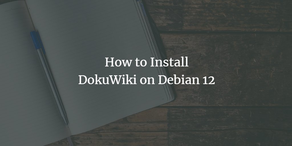 howtoforgecom's tweet image. How to install #DokuWiki with #Apache and free Let's Encrypt SSL certificate on #Debian 12. howtoforge.com/tutorial/debia… #Linux