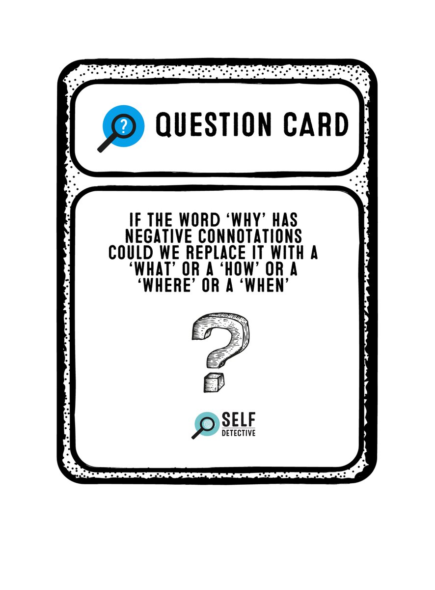 Where? When? How? What? But… why not 'why’?
(Maybe because ‘why’ is often seen as a threatening, accusing or judgmental type of question – and the answers you get are often defensive and wary.) #WellnessJourney #SelfDetective #selfdetectivecard #question #PersonalGrowth