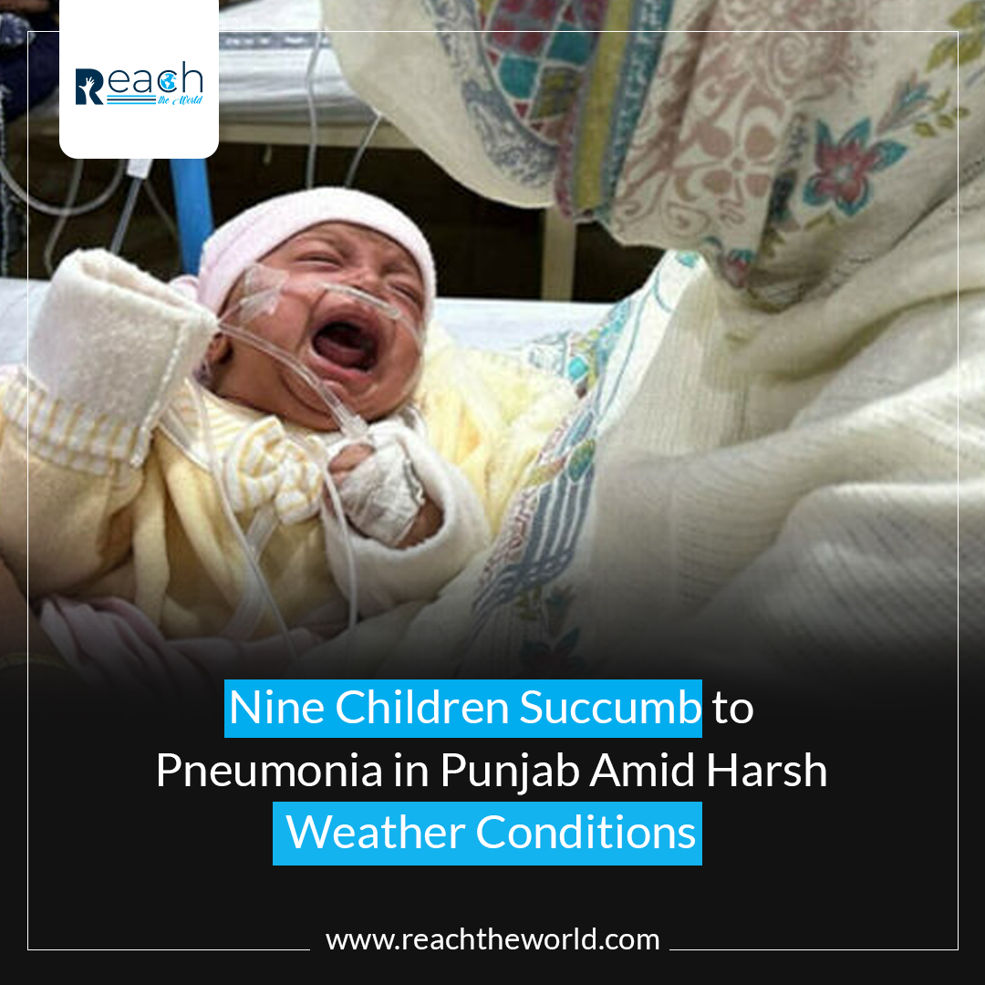 In the past 24 hours, at least nine children have died in Punjab, Pakistan, due to pneumonia exacerbated by harsh cold weather conditions. 

#Reachtheworld #Diedinpunjab #Pneumoniacases #Healthdepartment #Coldwheather #Chestpain #cough #fever #difficultybreathing #Province