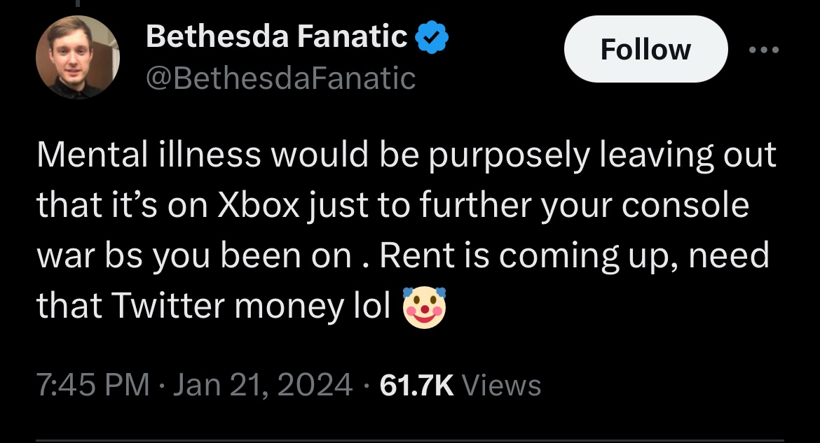 AppropriateAns1's tweet photo. @BethesdaFanatic @arturognorke All you needed to say was “it’s also on Xbox 😎😎” you called the dude mentally ill and shit talked him. What did you expect would happen? https://t.co/tWIEfXdjZ6