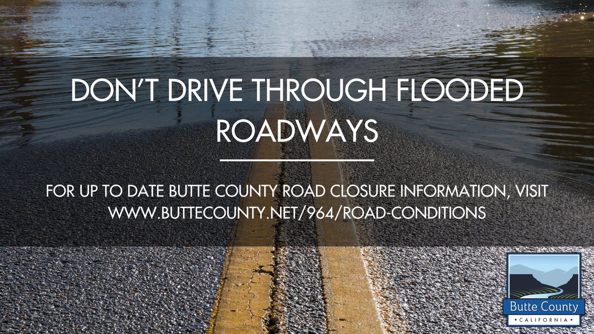 CountyofButte's tweet photo. As anticipated, this storm is bringing much appreciated rain to Butte County. Remember to drive safely, use your headlights, and never drive through flooded roadways! For an up-to-date list of Butte County road closures please visit: https://t.co/JMJJseSskY https://t.co/YXRwmhbOjb