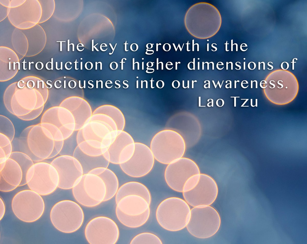 "The key to growth is the introduction of higher levels of consciousness into our awareness." - Lao Tzu

#LaoTzu