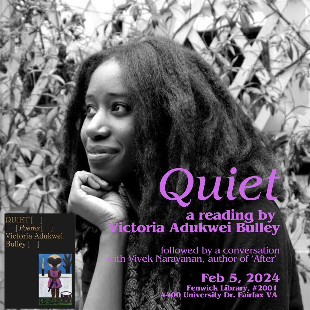 Hey Patriots! On Monday, February 5th, poetry author Victoria Adukwei Bulley will be coming to campus to do a reading of her new poetry book 'Quiet'! The event will be taking place from 1:30PM - 2:45PM in Fenwick Library Room 2001. cheusecenter.gmu.edu/events/15296
