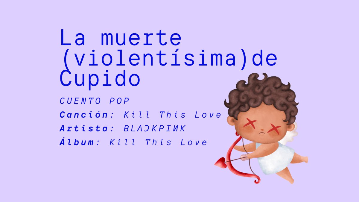 fedefiodorovich's tweet photo. Va el tercer cuento pop de esta tanda. El título avanza un poco lo que sucede en la historia: la muerte muy violenta de Cupido.  La canción es de BLΛƆKPIИK, las chicas protagonistas se conocen en un salón del manga y sale Arale.

https://t.co/g3pUB3SAgB https://t.co/5ltTxqZQ20