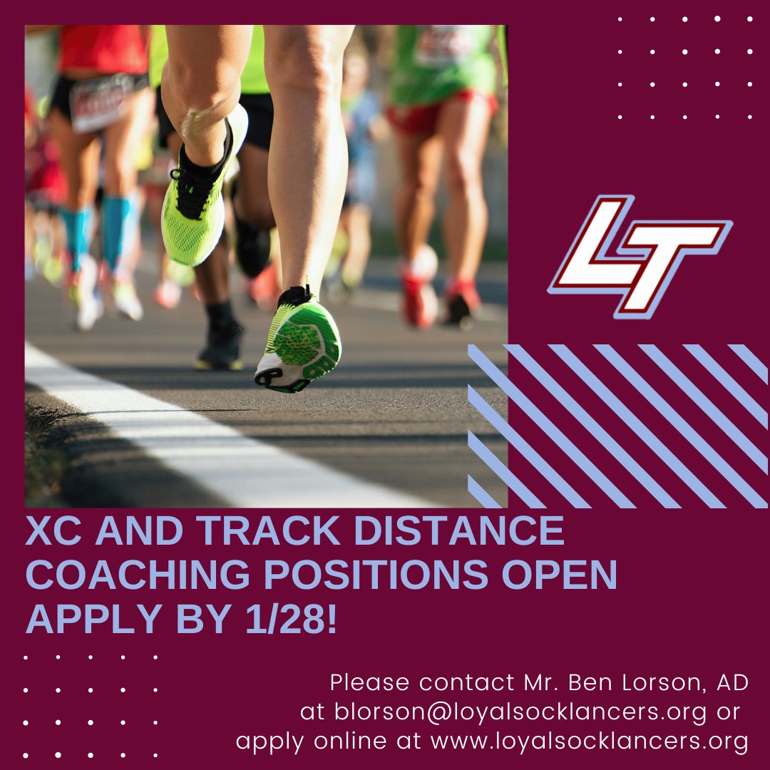 XC and Track Distance Coaching position open.

Please consider applying by contacting Mr. Lorson, AD or applying online at loyalsocklancers.org "Employment Opportunities".

Apply by 1/28!