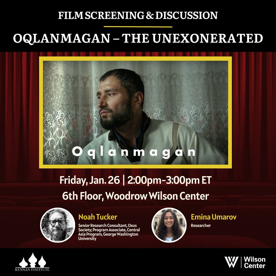 OxusSociety's tweet photo. Join @TheWilsonCenter @kennaninstitute for a screening of our new documentary about those who have been released from prison on charges of extremism in Uzbekistan 

https://t.co/TQhAD3IpRt https://t.co/sn0V02TlxN