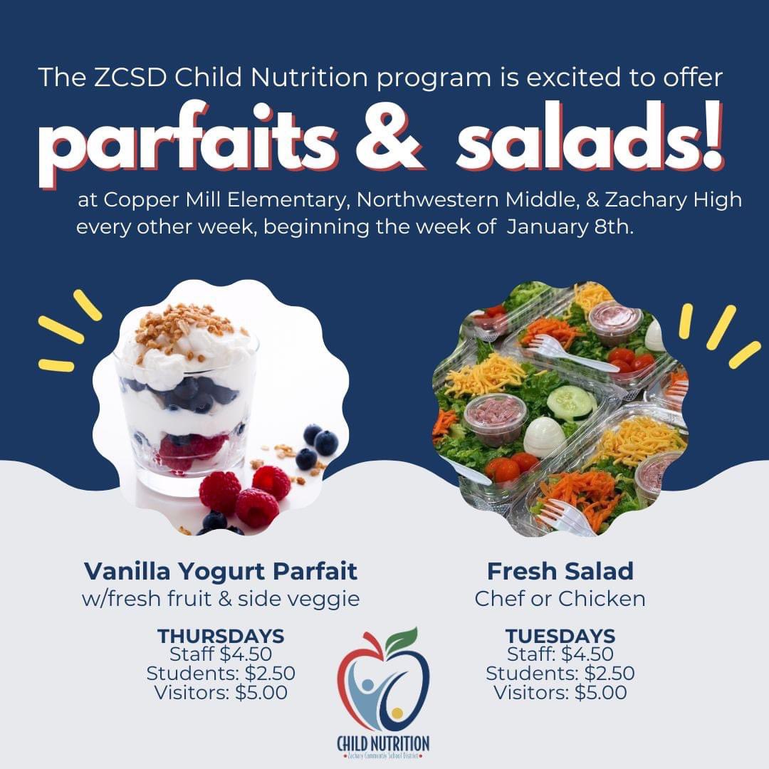 Students, Staff, and Parents!! Stop by Copper Mill, Northwestern Middle, and Zachary High this Tuesday and Thursday for our specials! 🥗🫐🍓 #zachary #childnutrition