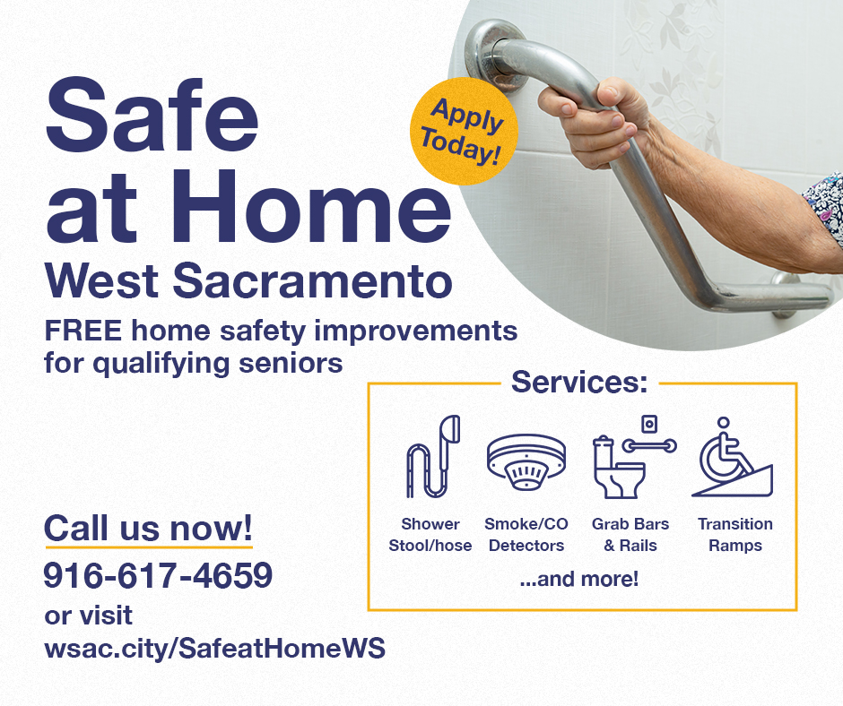 Join Safe at Home West Sac—a program assisting older, low-moderate income residents in creating safer living environments. We fund crucial repairs like handrails, ramps, &amp; smoke detectors

Check eligibility online or call (916) 617-4659. Learn more at wsac.city/SafeatHomeWS