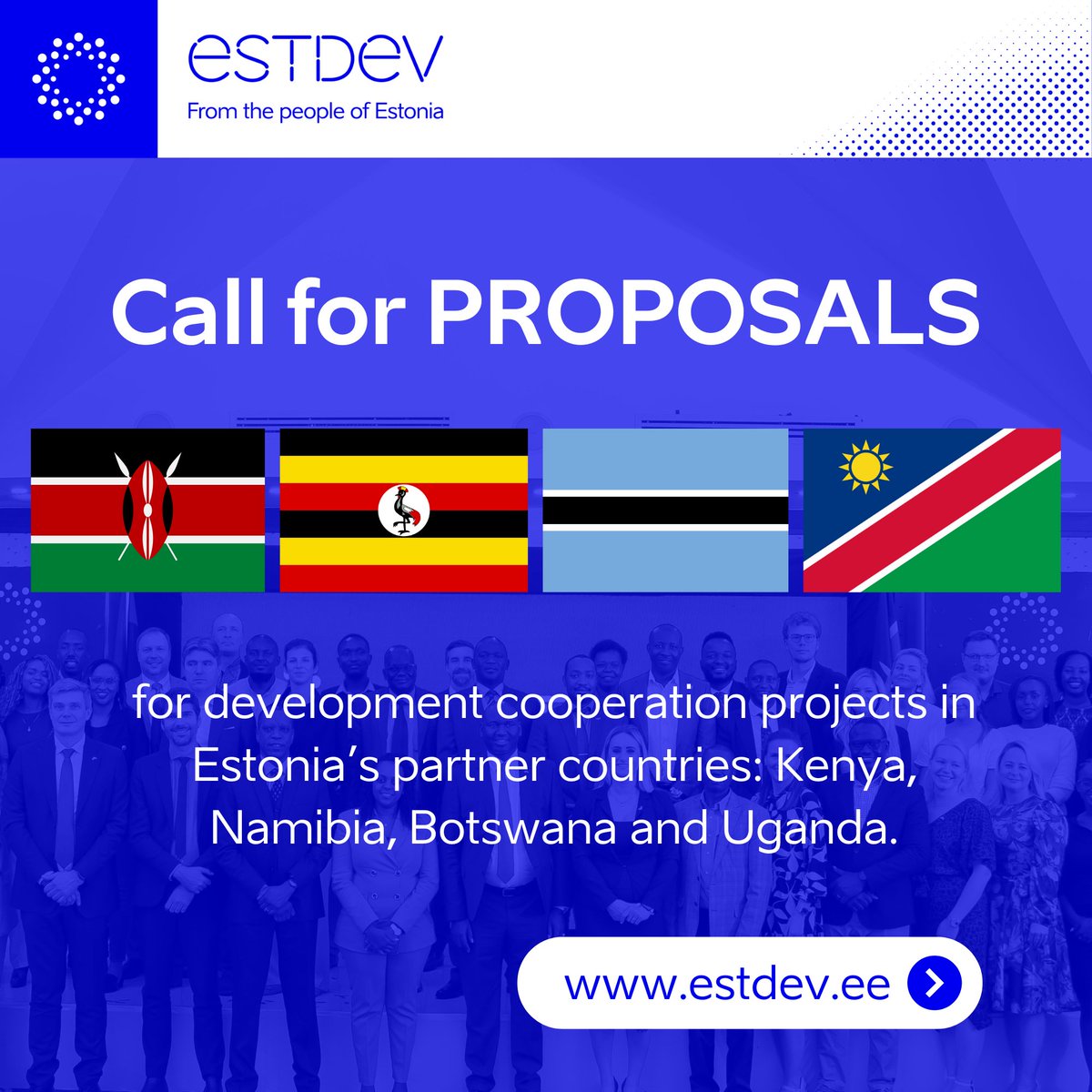 ESTDEVestonia's tweet photo. ❗️Call for proposals❗️

#ESTDEV launched a call for proposals today for development cooperation projects in our priority countries in Africa: Kenya 🇰🇪, Namibia 🇳🇦, Botswana🇧🇼 and Uganda🇺🇬
📍Application deadline: March 1st
More info on our website 👉 https://t.co/FJjarcP5iV https://t.co/Sxvl1mpYs8