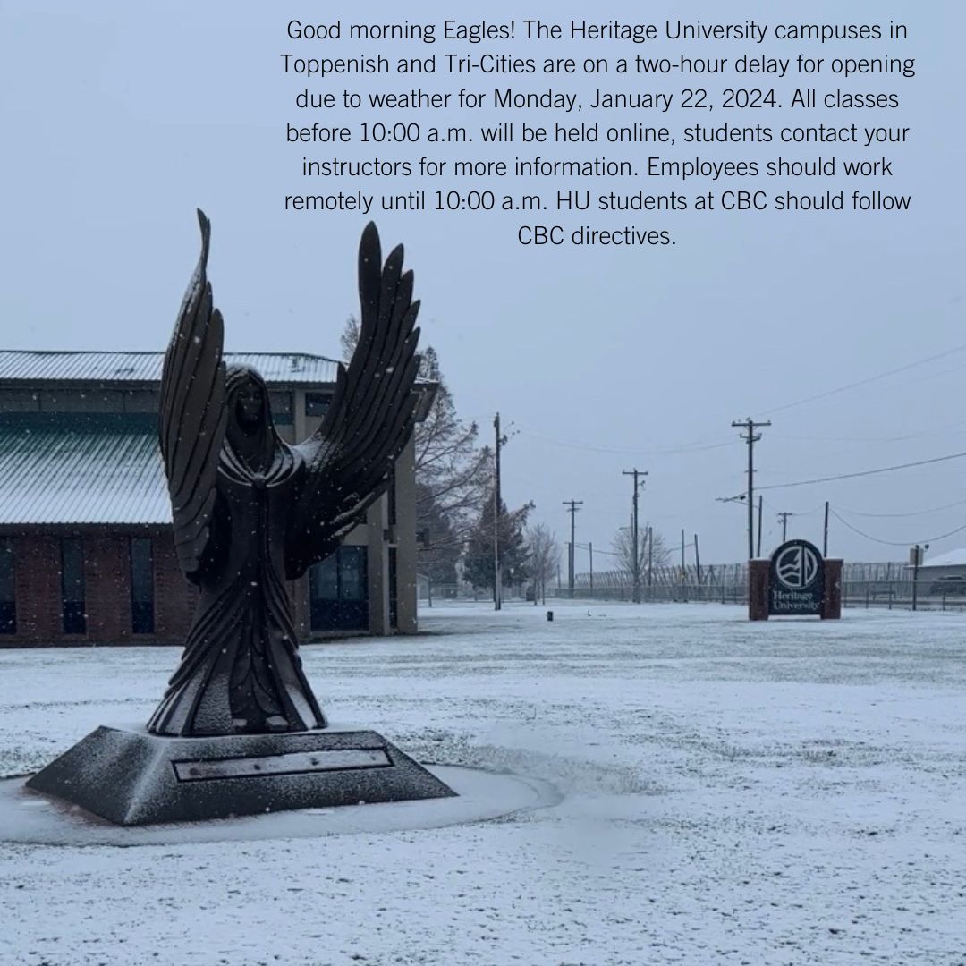 Opening information for HU campuses in Toppenish and Tri-Cities WA for Monday, January 22, 2024.