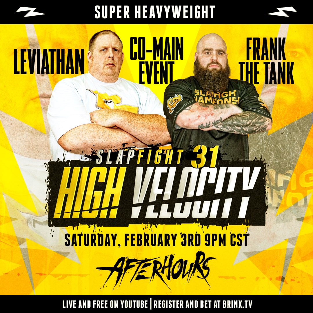 ProLeagueNet's tweet photo. 'Leviathan' faces 'Frank The Tank' in the co-main event of 'SlapFIGHT Championship: HIGH VELOCITY'!
Watch 'SlapFIGHT Championship: HIGH VELOCITY' live and free Saturday, Feb. 3rd 9PM CST.
#slapfightchampionship #slapfights #slap #slapboxing #combatsports #proleaguenetwork https://t.co/BPcqkz1oBR