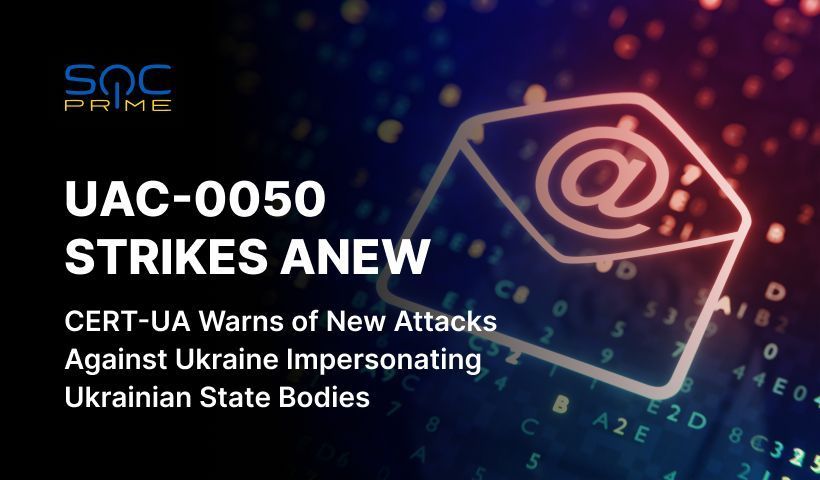 #UAC0050 hits anew! Hackers massively distribute #phishing emails impersonating SSSCIP and the State Emergency Service of Ukraine to drop #RemoteUtilities, as CERTUA reports. Detect #cyberattacks with Sigma rules from SOC Prime Platform.

socprime.com/blog/uac-0050-…