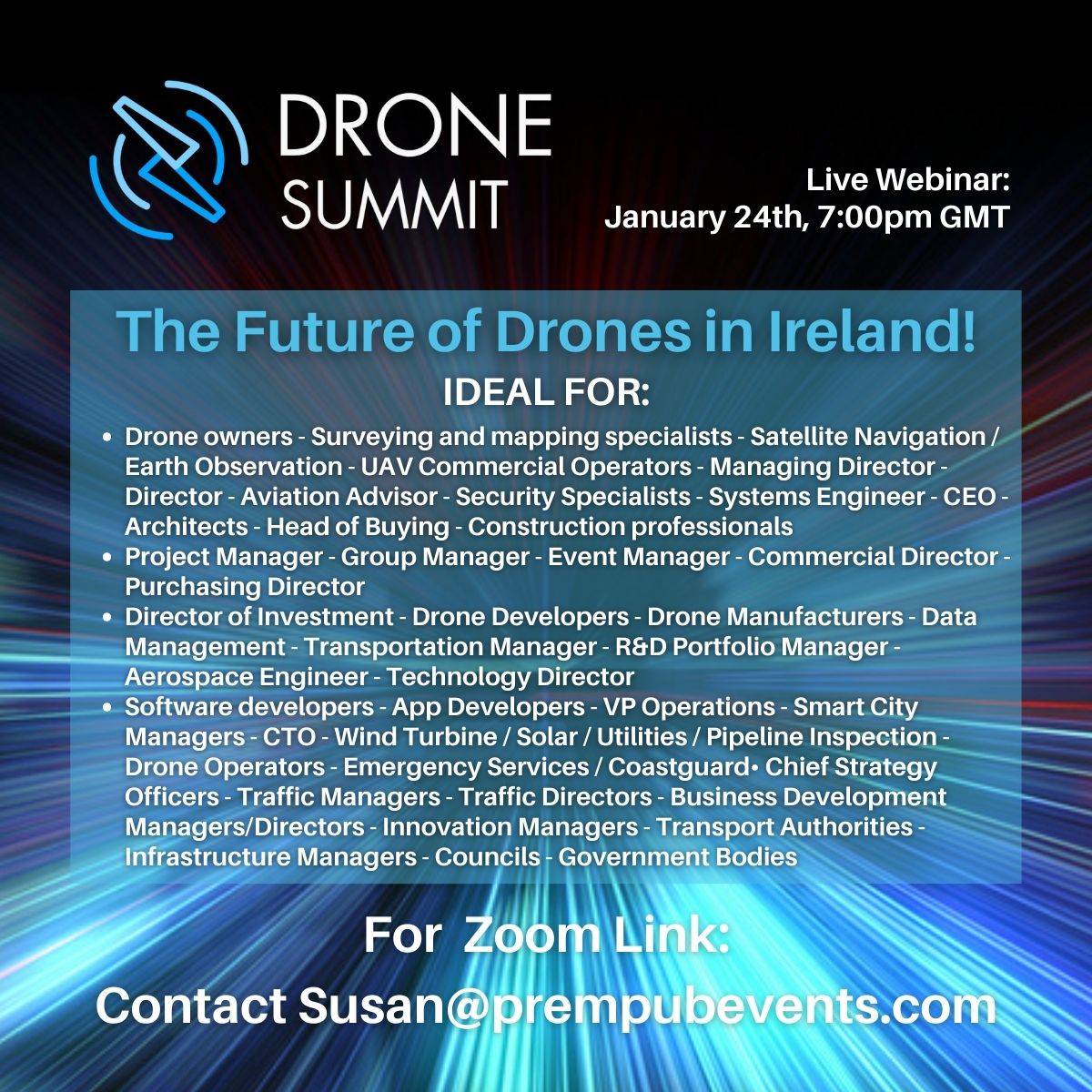 MobDroneSummit's tweet photo. John Drysdale, @UAAIRELAND will be discussing "The Future of Drones in Ireland" at our FREE WEBINAR on Wednesday, January 24th, 7:00 PM GMT. 🚁
Contact susan@prempubevents.com for the zoom link! ✅
#FutureOfDrones #Webinar #Drones #Innovation #TechTalk https://t.co/kI4M9rjuCM