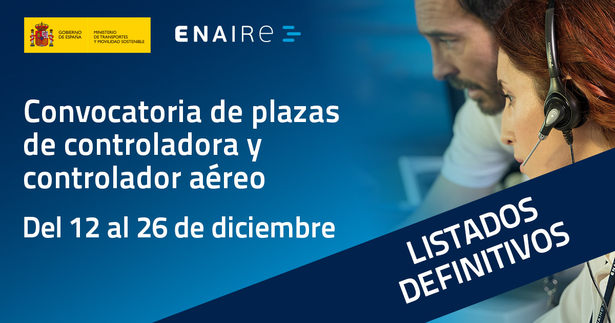 ENAIRE's tweet photo. 📢 Ya se han publicado los listados definitivos de personas admitidas y excluidas a la convocatoria para la cobertura de puestos de controladores y controladoras aéreos.
💻 Puedes consultarlos en nuestra web👉https://t.co/7HtfIWs0KP.
#EmpleoPúblico @transportesgob https://t.co/YRLs6EepTy