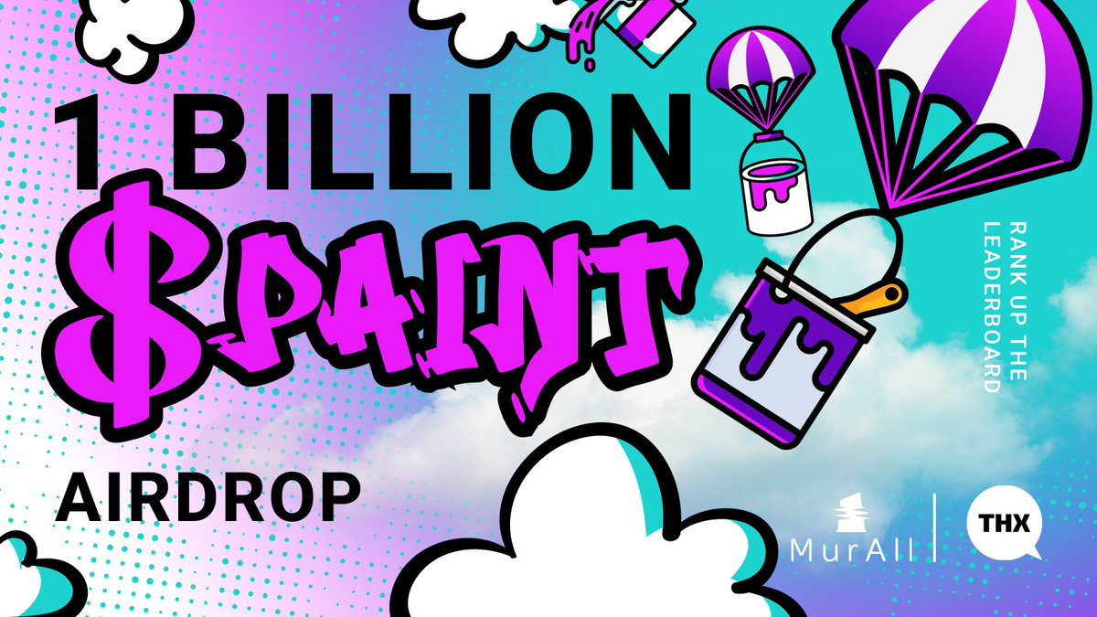 MurAll_art's tweet image. 1 Billion $PAINT Airdrop🪂

Our final stint to the finish line has begun!

We're giving you the opportunity to level up or join 👀

So how does it all work?👇