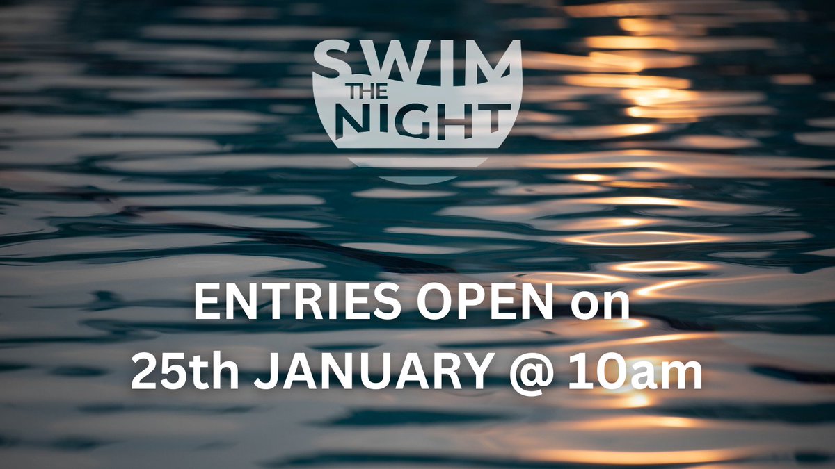 Swim the Night (@swimthenight) on Twitter photo J-3 ! Registration for our SWIM THE NIGHT events OPEN on 25 January at 10am
Choose between 12 h or our BRAND NEW 24 h event. <a href="/HamptonPool/">Hampton Pool</a> or Hillingdon. Solo or Pairs. Km or Miles
All the info here➡️bit.ly/3vDsTKQ
#Swimthenight
<a href="/SwimQuesters/">SwimQuest Holidays</a> <a href="/AspireCharity/">Aspire</a> <a href="/eventswerun/">Original Marathon IX</a> J-3 ! Registration for our SWIM THE NIGHT events OPEN on 25 January at 10am
Choose between 12 h or our BRAND NEW 24 h event. <a href="/HamptonPool/">Hampton Pool</a> or Hillingdon. Solo or Pairs. Km or Miles
All the info here➡️bit.ly/3vDsTKQ
#Swimthenight
<a href="/SwimQuesters/">SwimQuest Holidays</a> <a href="/AspireCharity/">Aspire</a> <a href="/eventswerun/">Original Marathon IX</a>