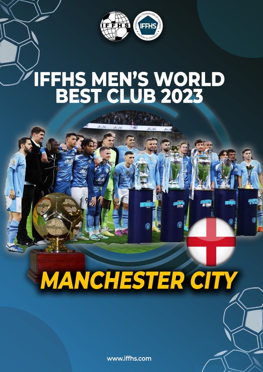 IFFHS MEN'S CLUB WORLD RANKING 2023 Manchester City FC the winner 2023 ...