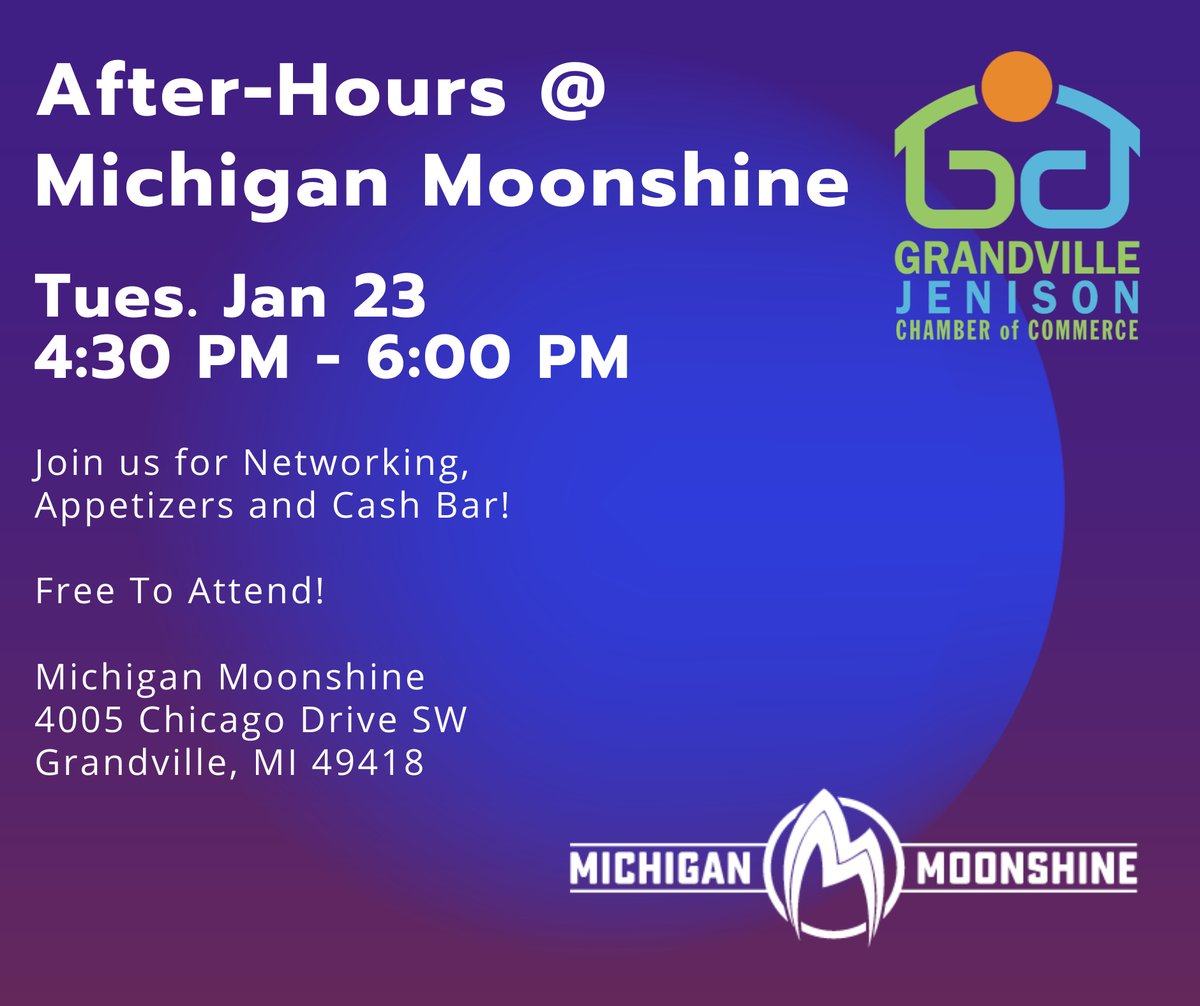oin us Tues. Jan. 23 from 4:30PM-6:00PM for After-Hours @ Michigan Moonshine! Networking, Appetizers and Cash Bar!
Free To Attend!
To register in advance: bit.ly/3Oci2Ow