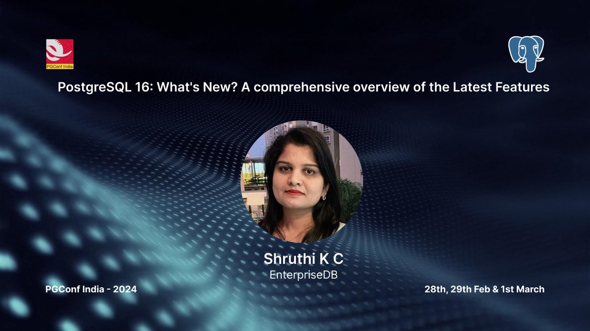 PGConfIndia's tweet photo. Shruthi K C from @EDBPostgres  shares A  comprehensive overview of the Latest Features in @PostgreSQL 16 at @PGConfIndia 2024. To get these insights, book your seat at https://t.co/a5ql4wwTqu

#PostgreSQL #PGConfIndia #Trainingpostgres #opensource #conference2024 https://t.co/cgt3JONL7m
