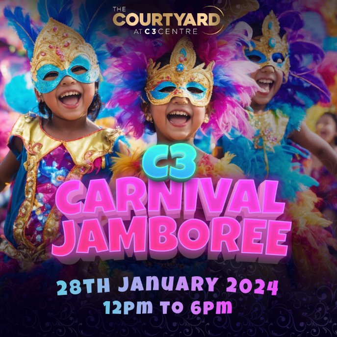 The Courtyard at C3 Centre presents

'𝓒3 𝓒𝓪𝓻𝓷𝓲𝓿𝓪𝓵 𝓙𝓪𝓶𝓫𝓸𝓻𝓮𝓮'

Bring the kids out in their costumes for an afternoon of Fun and Soca as they cross the 'C3 Centre Carnival Stage' on Sunday 28th January, 2023 from 12pm to 6pm.

#C3Centre #TheOnlyPlaceToBe