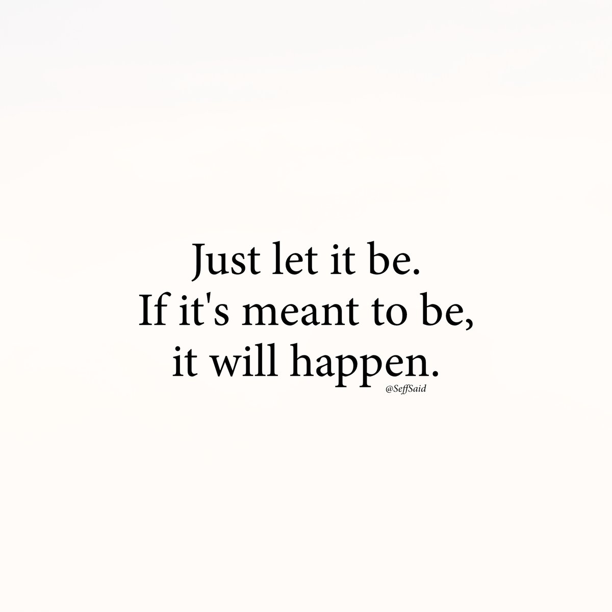 SeffSaid's tweet photo. Just let it be https://t.co/ggI8WpAMA5