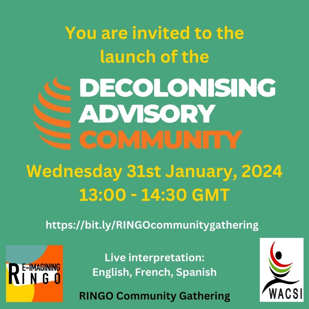 Our friends from @wacsi are hosting the launch of the Decolonising Advisory Community online on Wednesday 31 January. Register here for an introduction to this 'new and exciting space for changemakers': tinyurl.com/DACringo