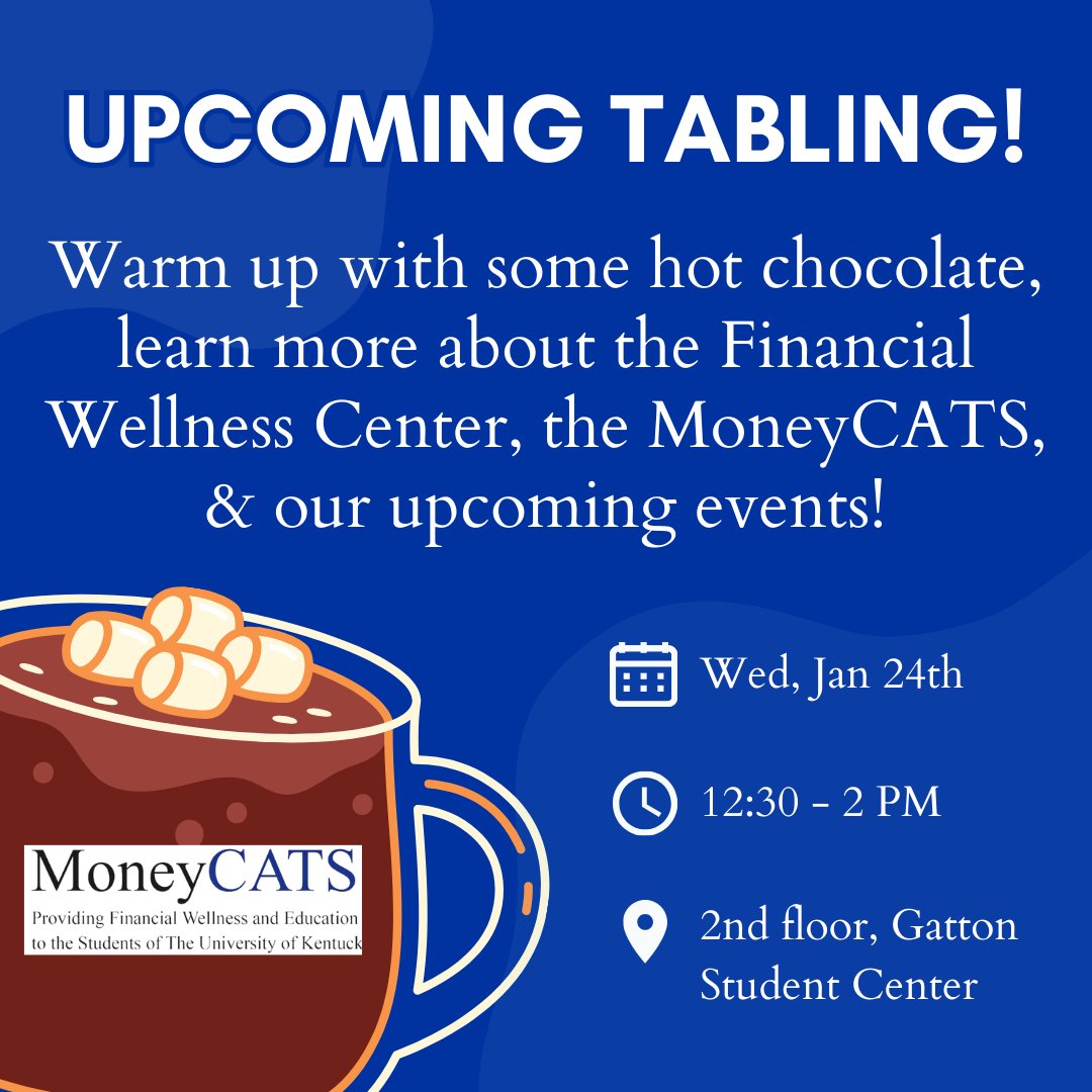 UKMoneyCATS's tweet photo. Come see the MoneyCats on the 2nd floor of GSC for hot chocolate on Wednesday 1/24 @ 12:30p! 💙❄️ https://t.co/uqIN0ZRzuF