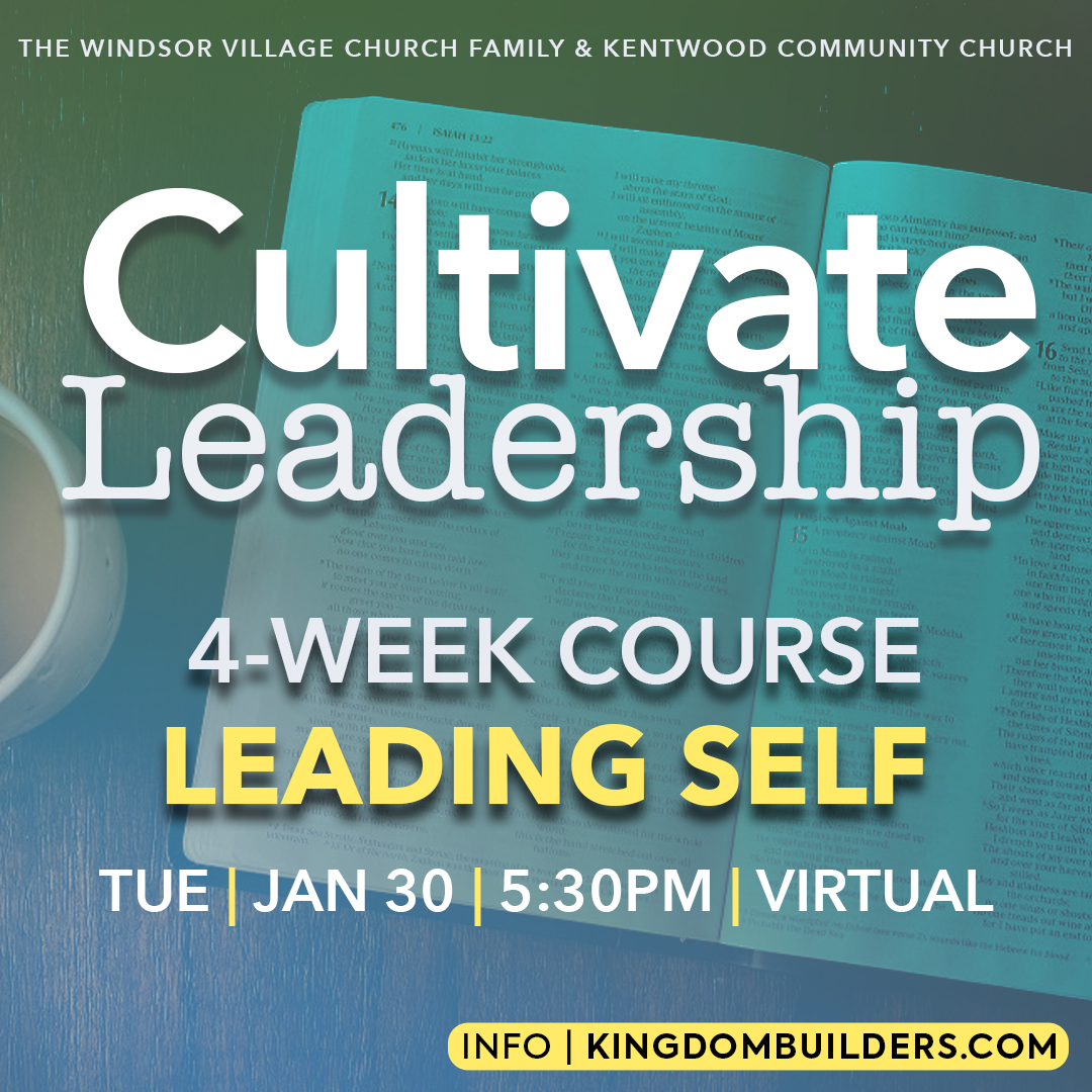 The first step to being an effective leader is learning to lead yourself. Register today for "Leading Self", a 4-session leadership class to help you clarify your values, learn about your strengths and abilities, and decide which opportunities to pursue. kingdombuilders.com/leadership/