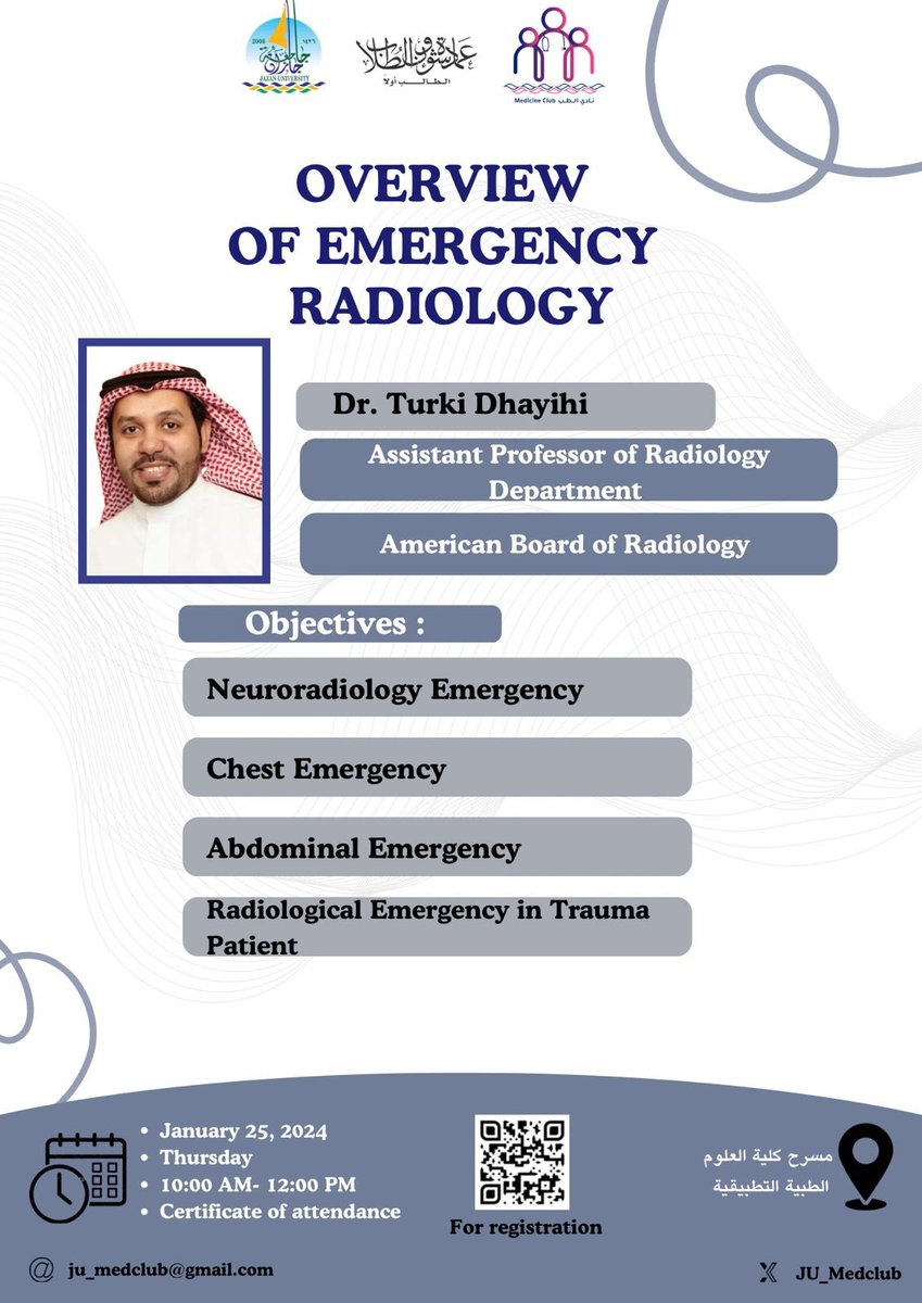 📢 أصدقاء نادي الطب! ✨

يسرنا أن نعلن عن دورة بعنوان (OVERVIEW OF EMERGENCY RADIOLOGY)، والتي ستقام يوم الخميس الموافق 25 يناير 2024، من الساعة 10 صباحًا حتى 12 ظهرًا في مسرح كلية العلوم الطبية التطبيقية.

سيتم تقديم هذه الدورة من قبل الدكتور تركي ضايحي. 

يوجد شهائد للحضور.

لا