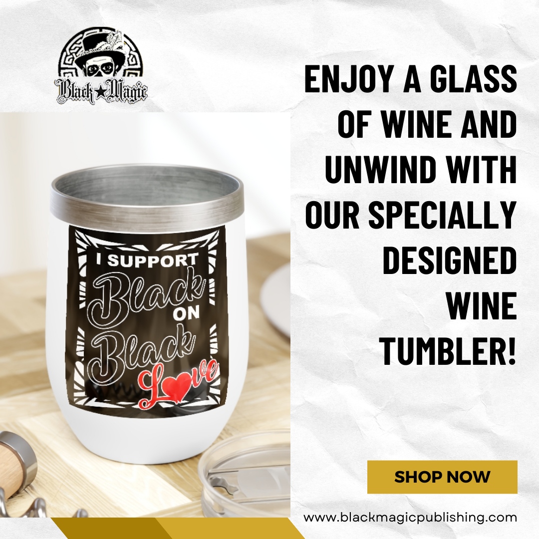 Sip, savor, and let the stress melt away with our specially designed wine tumbler – because every moment deserves to be celebrated in style. 🍷

Get yours today! 

Visit our website or call us.

#PositiveChange #AfricanAmericanCulture #EmpowermentThroughArt #CommunityUnity