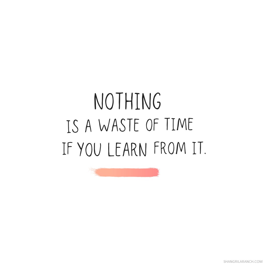 Learning is everywhere, even in our perceived failures. Discover the lessons, grow stronger! 💪🎓 #LifelongLearner #TimeWellSpent 🕰️ shangrilaranch.com