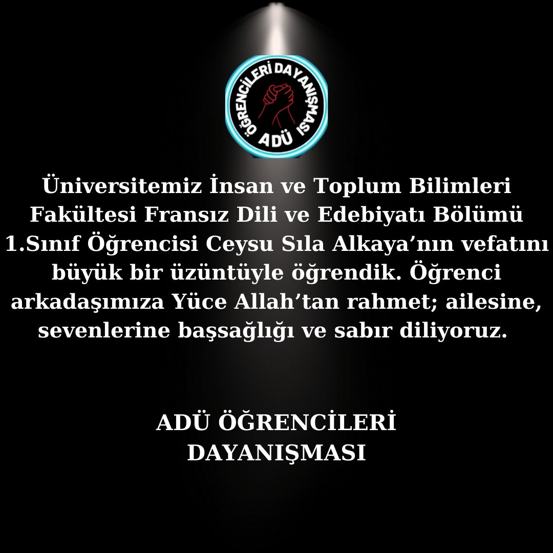 Üniversitemiz İnsan ve Toplum Bilimleri Fakültesi Fransız Dili ve Edebiyatı Bölümü 1.Sınıf Öğrencisi Ceysu Sıla Alkaya’nın vefatını büyük bir üzüntüyle öğrendik. Öğrenci arkadaşımıza Yüce Allah’tan rahmet; ailesine, sevenlerine başsağlığı ve sabır diliyoruz.
#aydın #intihar