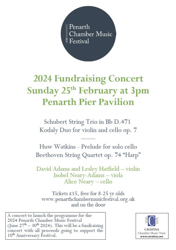 Penarth Chamber Music Festival Fundraising Concert-25th February at 3pm, Penarth Pier Pavilion. Great music and a chance to hear about the summer festival programme (27-30 June) @AliceNeary @DavidAdviolin @IzzyAda13352906 Lesley Hatfield @BBCNOW @WNOtweet @RWCMD