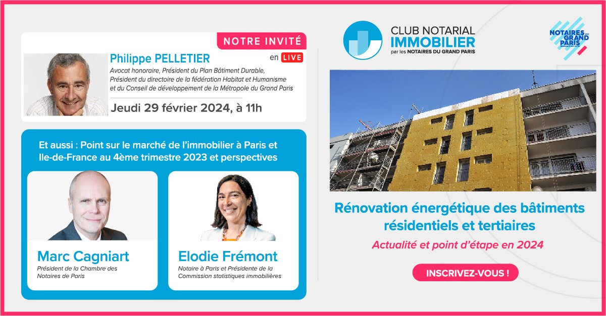 NotairesdeParis's tweet image. Rendez-vous le 29 février à 11h pour le #ClubNotarialImmobilier avec notre invité Philippe Pelletier, avocat honoraire et Président du #PlanBatimentDurable, pour parler de la #RenovationEnergetique et du #BatirAutrement !

Inscrivez-vous dès à présent👉 bit.ly/3ObRRrc