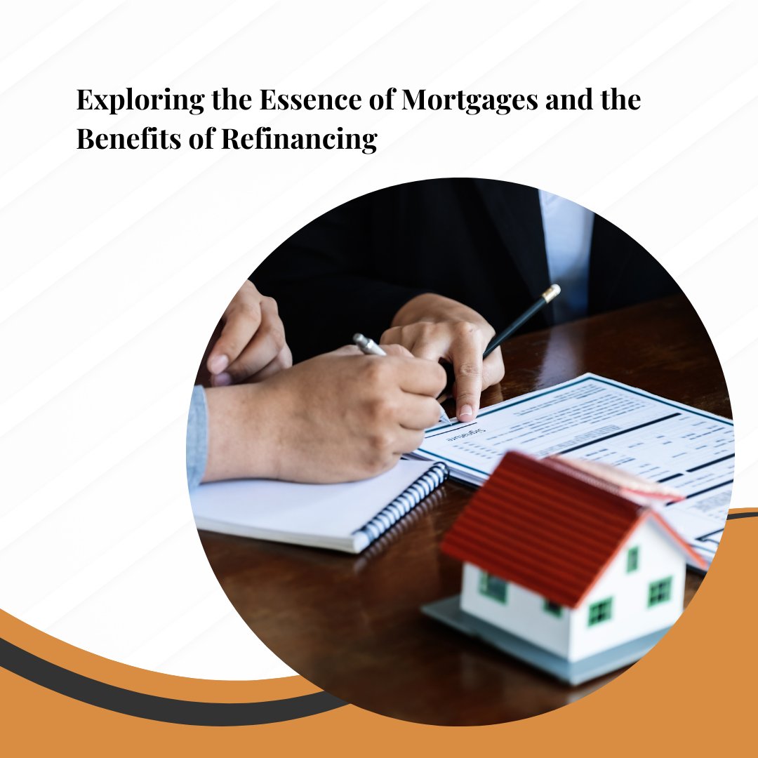 Exploring the Essence of Mortgages and the Benefits of Refinancing.

#mortgagebroker #mortgageprofessional #mortgagerefinance #mortgageservice
#constructionbuilds #newmortgages #firsttimehomebuyer#mortgagerenewal