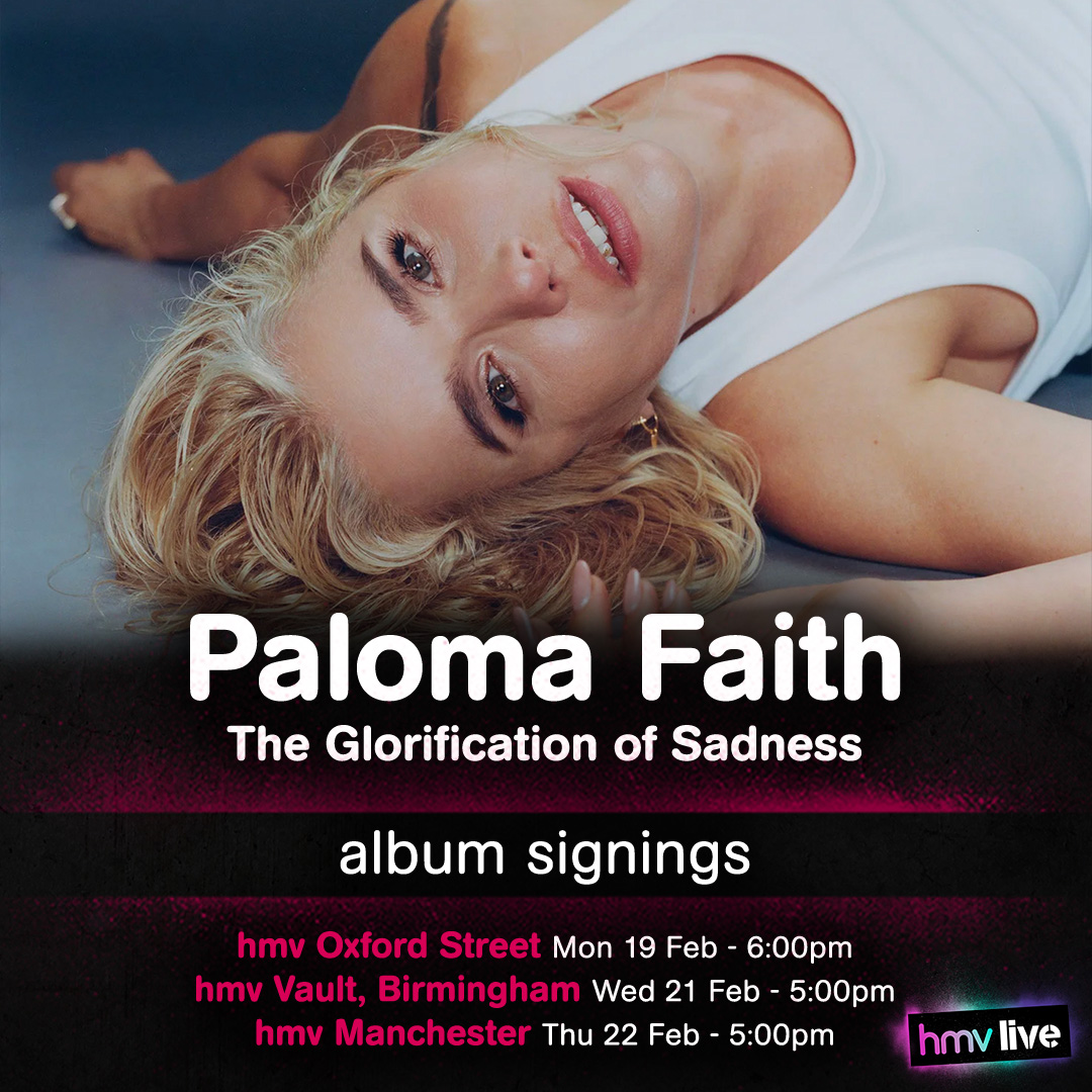 PRE-ORDER NOW! To celebrate the release of her latest album 𝗧𝗵𝗲 𝗚𝗹𝗼𝗿𝗶𝗳𝗶𝗰𝗮𝘁𝗶𝗼𝗻 𝗼𝗳 𝗦𝗮𝗱𝗻𝗲𝘀𝘀, @Palomafaith will be joining us for 3 very special album signings! 👇Pre-order at the link below to attend!👇 full details: ow.ly/QZc250QqZhL #hmvLive