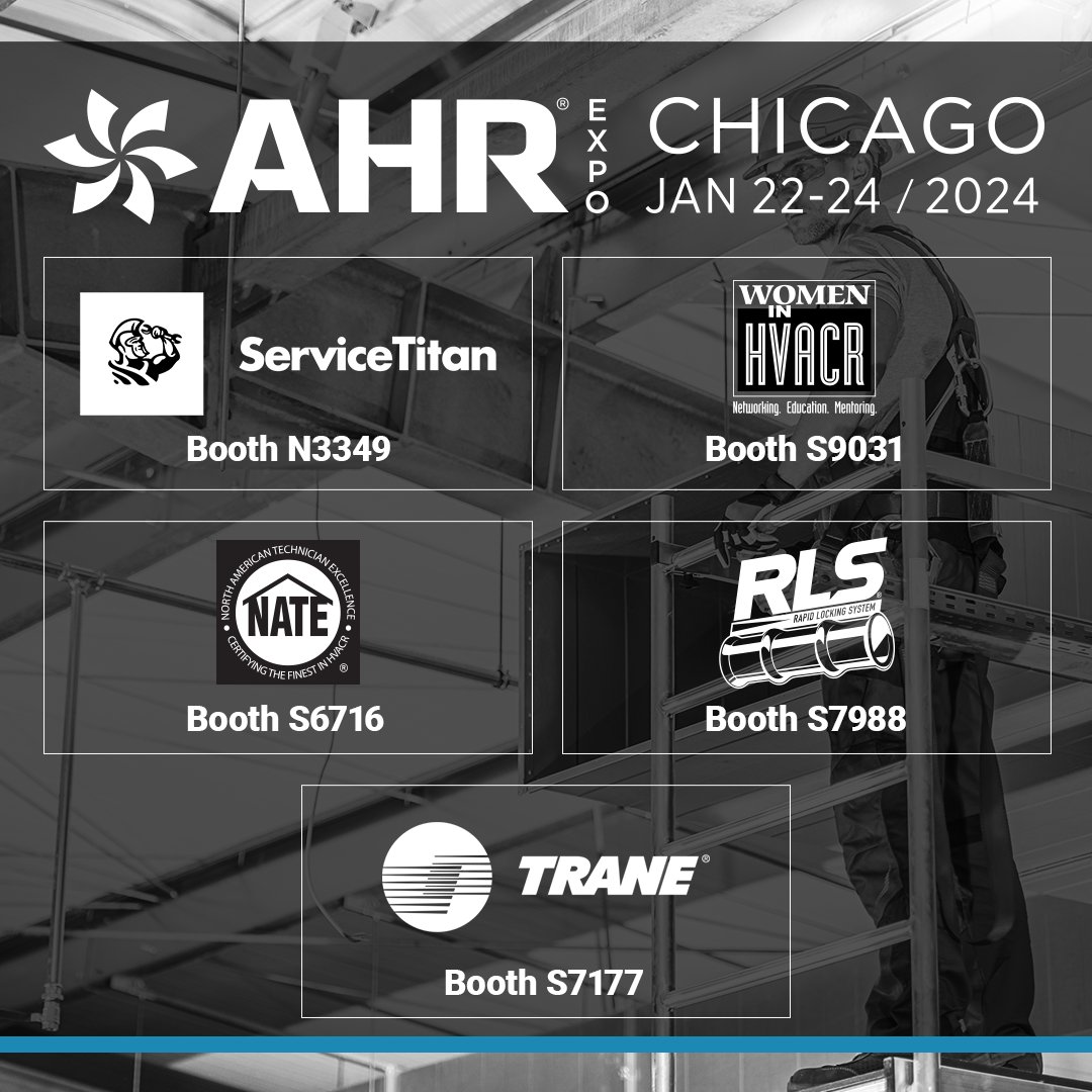 Attending the <a href="/ahrexpo/">AHR Expo</a>?

Make sure you visit our partners to learn more about their products and services! 

<a href="/ServiceTitan/">ServiceTitan</a>  (Booth N3349) 
<a href="/NATEtechnicians/">NATETechnician</a> (Booth S6716) 
<a href="/rapid_rls/">RLS - Rapid Locking System</a> (Booth S7988)
<a href="/WomenInHVACR/">HVACR Industry Leaders</a> (S9031)
<a href="/TraneCommercial/">Trane Commercial HVAC</a> (S7177)

#ETCS24 #HVACNationals