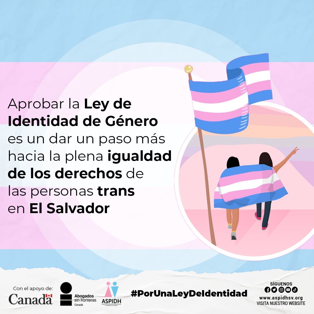 ASPIDHARCOIRIS's tweet photo. La aprobación de la #leydeidentidaddegénero, significaría dar un paso más hacia la plena igualdad de los derechos de las personas #trans en #elsalvador🇸🇻

#DignidadTrans #porunaleydeidentidad
#UnidosPorUnaLeydeIdentidad 
#AlertaTrans #LGBTIQ #cidh
@ASFC_CA https://t.co/j1UaPmrNkD