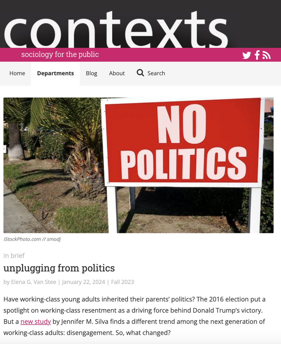 Scholars highlight working-class resentment as a driving force behind Trump’s 2016 election. But @JenSilva422 finds a different trend among young adults. So, what changed? Check out my essay, 'Unplugging from Politics' on the @contextsmag blog ➡️ contexts.org/articles/unplu…
