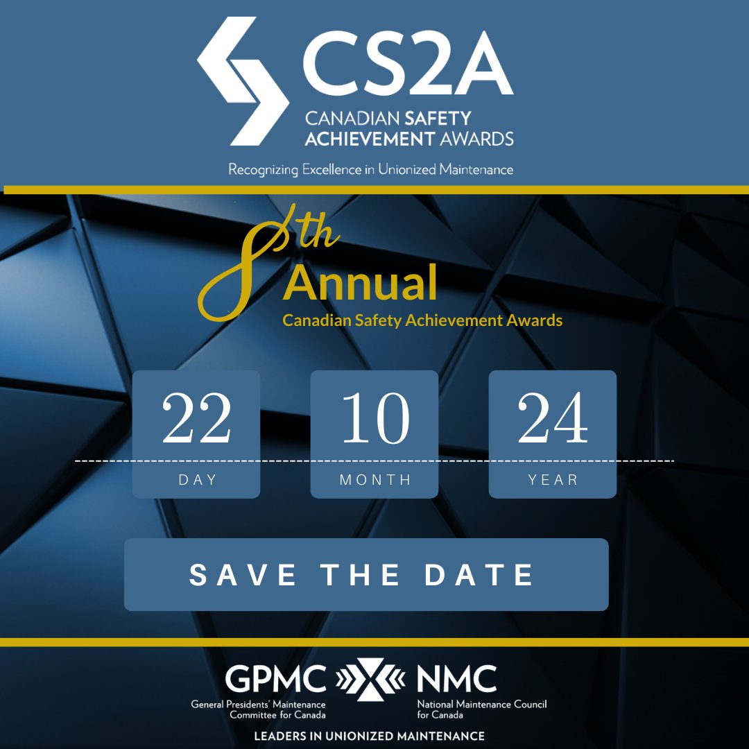 gpmccanada's tweet photo. SAVE THE DATE. The 8th Annual Canadian Safety Achievement Awards (#CS2A) Ceremony hosted by the @gpmccanada (GPMC/NMC), will be held on October 22, 2024, at the Edmonton Renaissance Airport Hotel. CS2A promotes #health &amp; #safety as a top priority in the #maintenance sector. https://t.co/ToGQ4vKkeY