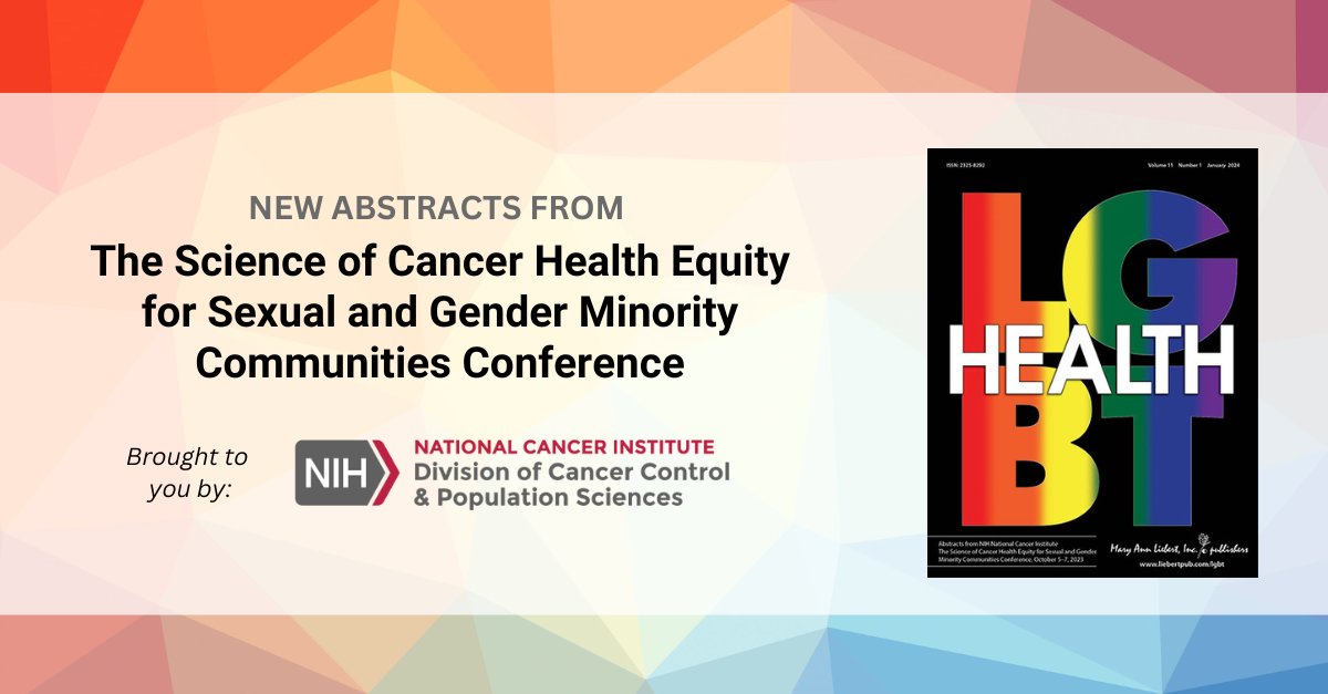 LGBTHealthJrnl's tweet photo. Abstracts from @NCICancerCtrl The Science of Cancer Health Equity for Sexual and Gender Minority Communities Conference HAVE PUBLISHED ONLINE.

https://t.co/TdP9gbsikc https://t.co/ehYrmLgpa9