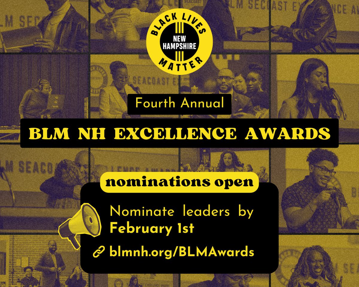🏆 The 4th Annual BLM NH Excellence Awards are next month 🖤

📣  We’re looking for BIPOC nominees from all walks of life. If you know a leader who deserves to be celebrated, nominate them by Feb. 1st!

See more details &amp; the nomination form below:
🔗 blmnh.org/BLMAwards