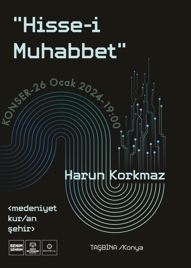 Selçuklu’dan günümüze bir  “Hisse-i Muhabbet” Konseri  ilk defa dinleyeceğiniz eserler ile Konya/ Taşbina’da