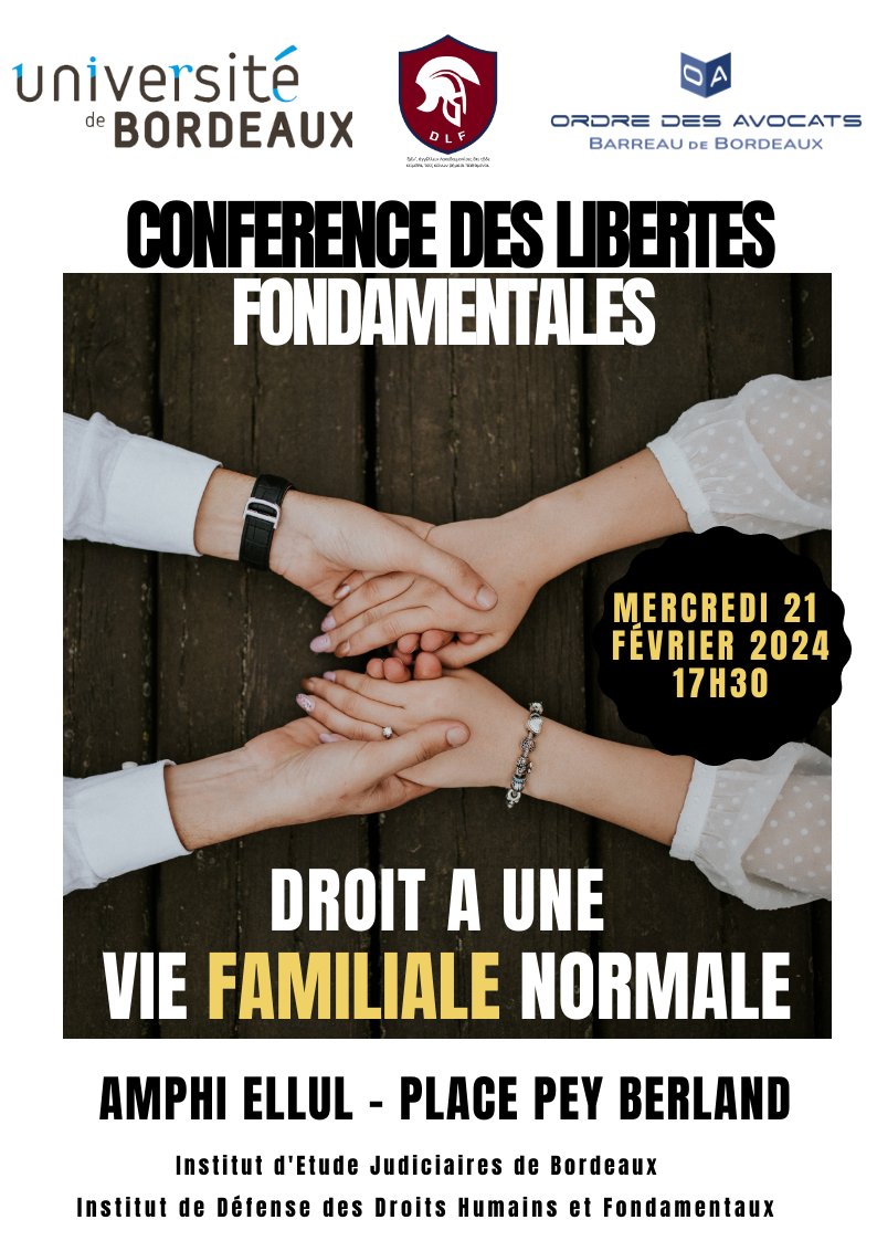 LTandonnet's tweet photo. Cher Réseau,

Nous vous invitons à la première Conférence des Libertés Fondamentales organisée par l'Institut de Défense des Droits Humains et Fondamentaux du @BarreauBx et de l'Institut d'Etude Judiciaire de @univbordeaux, son thème : le Droit à mener une vie familiale normale. https://t.co/Fl01yoHHXz