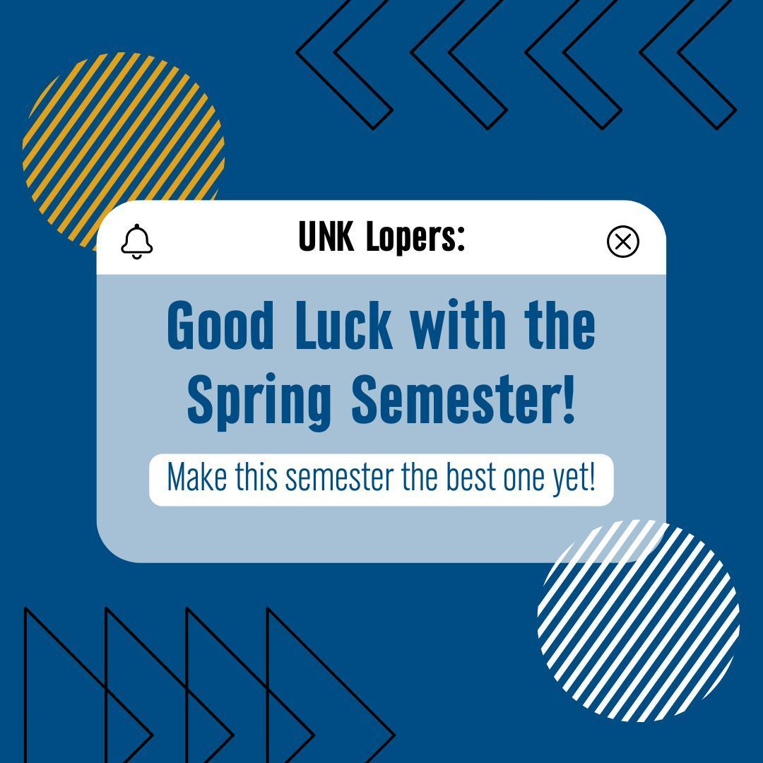 Happy first day of classes, Lopers! Good luck!! We know you're going to crush it!💪 

#unkonline #BeBlueGoldBold #springsemester