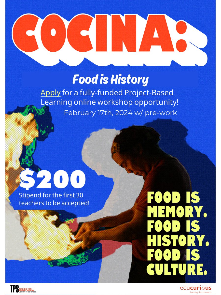 Educurious is seeking applicants from all 50 states & 16 territories for our next PL workshop. We’re offering a $200 stipend & access to our new OER unit: Cocina: Food is History. The unit draws from primary sources from the @librarycongress. Apply: forms.gle/k6F4cq65uuxrK3…