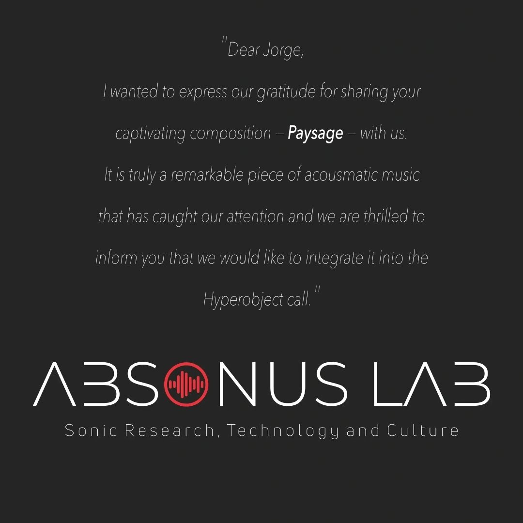 jorgefpramos's tweet photo. 😎  Delighted to share that my acousmatic creation — Paysage — will be featured in the #HyperobjectCall, curated by the esteemed #AbsonusLab! 🎶 Grateful for this opportunity to unveil my sonic journey. Stay tuned for a musical adventure! 💬

#ComposerInFocus https://t.co/tQq02Ol24O