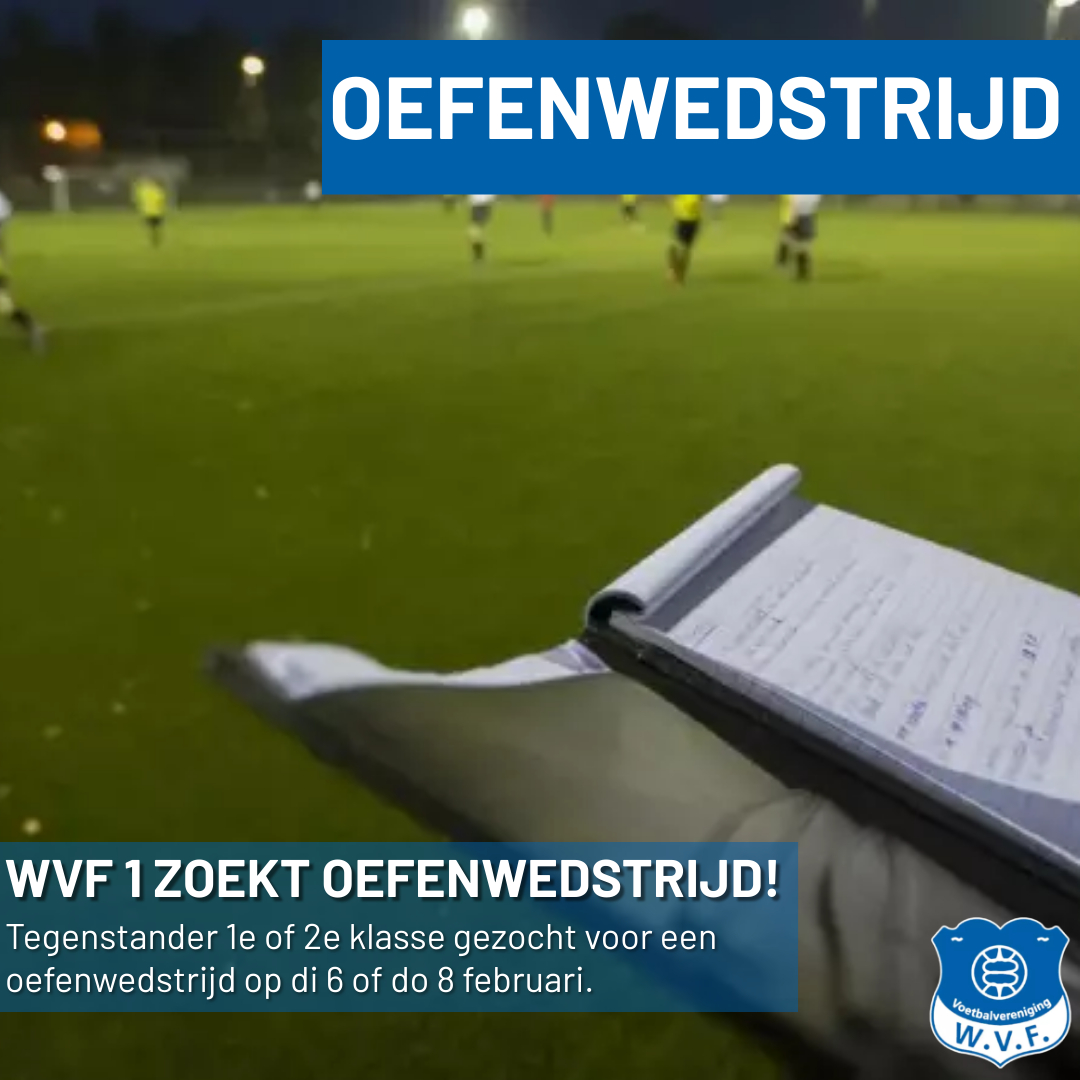WVF 1 is voor dinsdag 6 of donderdag 8 februari opzoek naar een oefenwedstrijd tegen een team uitkomend in de eerste of tweede klasse. . Uit/thuis in onderling overleg. #Oefenwedstrijd #VoetbalZwolle #DeMooisteClubVanZwolle