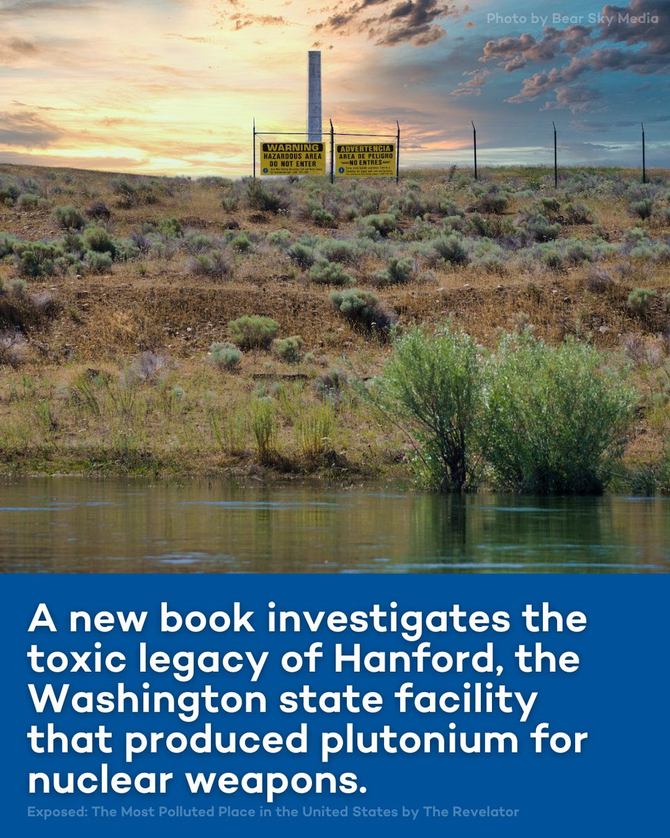 It’s “the costliest environmental remediation project the world has ever seen and, arguably, the most contaminated place on the entire planet,” writes journalist Joshua Frank in the new book, Atomic Days. Read more → therevelator.org/hanford-nuclea…