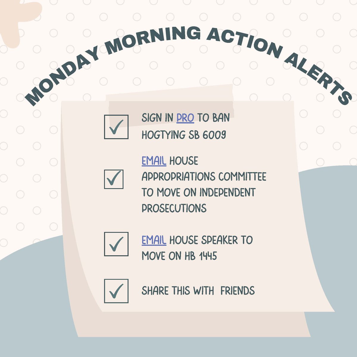 Monday Morning Action Alerts! (And last chance to sign in pro for SB 6009)